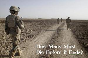 How-many-solders-must-die-in-Afghanistan-before-the-war-ends
